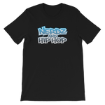 NERDZ AND HIP HOP Short-Sleeve Unisex T-Shirt