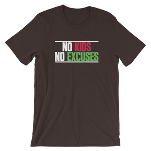 No Kids No Excuses Short-Sleeve Unisex T-Shirt
